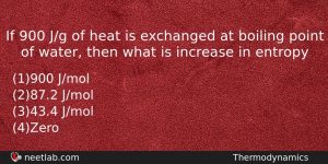If 900 Jg Of Heat Is Exchanged At Boiling Point Chemistry Question
