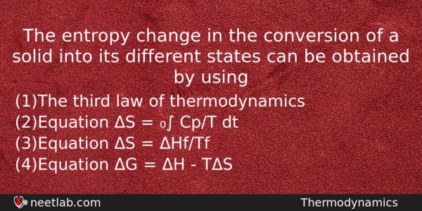 The Entropy Change In The Conversion Of A Solid Into Chemistry Question 