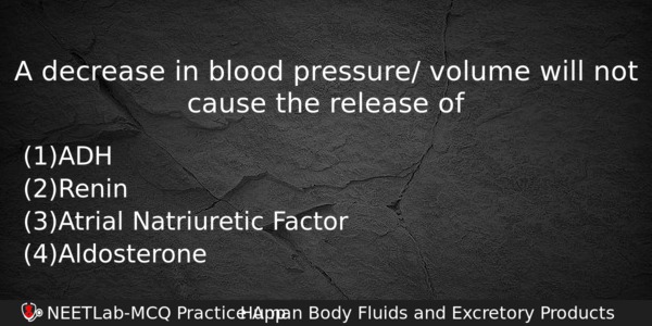 A Decrease In Blood Pressure Volume Will Not Cause The Biology Question 