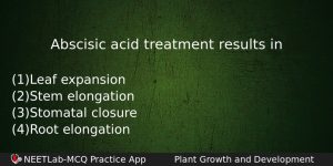 Abscisic Acid Treatment Results In Biology Question