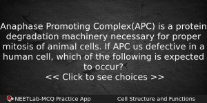 Anaphase Promoting Complexapc Is A Protein Degradation Machinery Necessary For Biology Question
