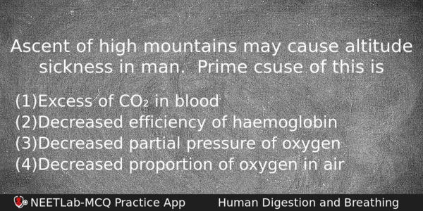Ascent Of High Mountains May Cause Altitude Sickness In Man Biology Question 