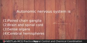 Autonomic Nervous System Is Biology Question