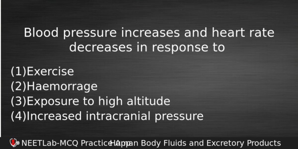 Blood Pressure Increases And Heart Rate Decreases In Response To Biology Question 