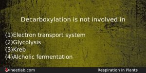 Decarboxylation Is Not Involved In Biology Question