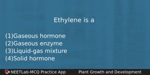 Ethylene Is A Biology Question