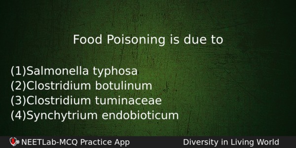 Food Poisoning Is Due To Biology Question 