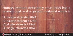 Human Immuno Deficiency Virus Hiv Has A Protein Coat And Biology Question