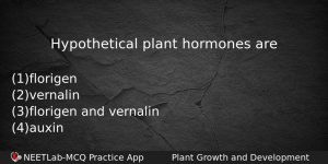 Hypothetical Plant Hormones Are Biology Question