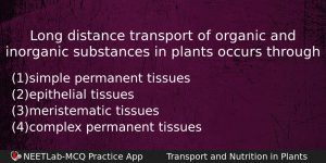 Long Distance Transport Of Organic And Inorganic Substances In Plants Biology Question