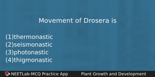 Movement Of Drosera Is Biology Question 