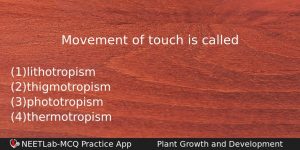 Movement Of Touch Is Called Biology Question