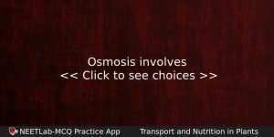 Osmosis Involves Biology Question