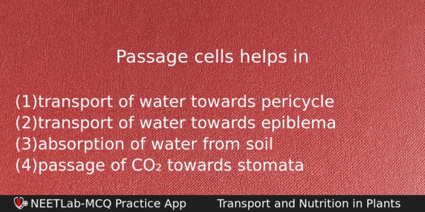 Passage Cells Helps In Biology Question 