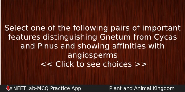 Select One Of The Following Pairs Of Important Features Distinguishing Biology Question 