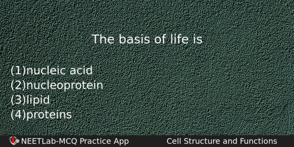 The Basis Of Life Is Biology Question 
