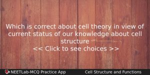 Which Is Correct About Cell Theory In View Of Current Biology Question