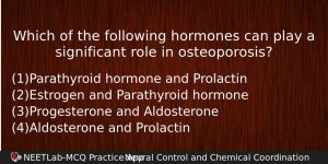 Which Of The Following Hormones Can Play A Significant Role Biology Question