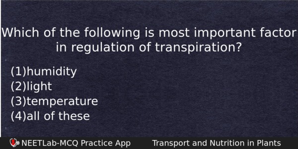 Which Of The Following Is Most Important Factor In Regulation Biology Question 